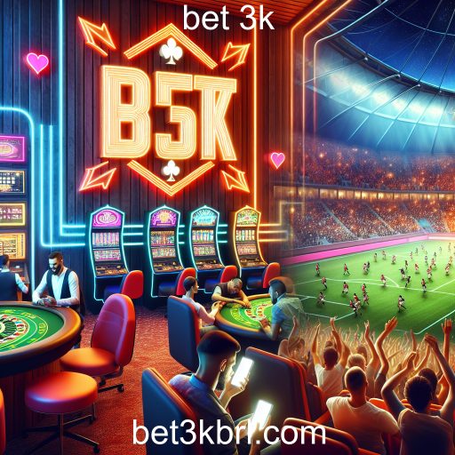 Apostas em Esportes: Explorando as Oportunidades no Bet 3k